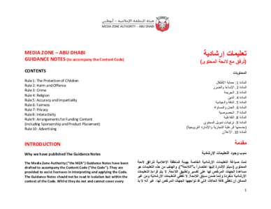 MEDIA ZONE – ABU DHABI GUIDANCE NOTES (to accompany the Content Code) CONTENTS Rule 1: The Protection of Children Rule 2: Harm and Offence Rule 3: Crime