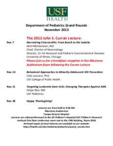 Department of Pediatrics Grand Rounds November 2013 The 2013 John S. Curran Lecture: Nov 7