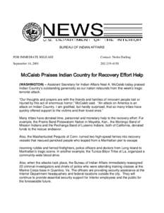 History of North America / United States / Native American history / Chickasaw people / Neal McCaleb / Bureau of Indian Affairs / Mashantucket Pequot Tribe / Federally recognized tribes / Luiseño people / California / Algonquian peoples / Native American tribes in California