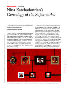 feast for the eye | cory bernat  Nina Katchadourian’s Genealogy of the Supermarket …Americans have become curiously comfortable with the idea that advertising manipulates them.