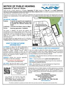 NOTICE OF PUBLIC HEARING September 4th 2014 at 7:00 pm th There will be a Public Hearing on Thursday, September[removed], starting at 7:00 pm in the Shaw Auditorium, Vancouver Island Conference Centre, 80 Commercial Street