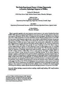 The Entiat Experimental Forest: A Unique Opportunity to Examine Hydrologic Response to Wildfire Richard D. Woodsmith USDA Forest Service, Pacific Northwest Research Station, Wenatchee, Washington  Kellie B. Vache