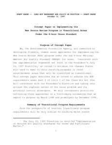 STAFF PAPER --  DOES NOT REPRESENT EPA POLICY OR POSITION -- STAFF PAPER October 31, 1997  Concept Paper on Implementing the