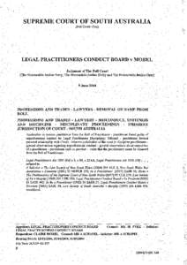 SUPREME COURT OF SOUTH AUSTRALIA (Full Court: Civil) LEGAL PRACTITIONERS CONDUCT BOARD v MOREL Judgment of The Full Court (The Honourable Justice Perry, The Honourable Justice Bleby and The Honourable Justice Gray)