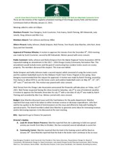 Louis M. Groen Nature Preserve Otsego Lake County Park Irontone Springs Wah Wah Soo Libke Fields Community Center  These are the minutes of the regularly scheduled meeting of the Otsego County Parks and Recreation Commis