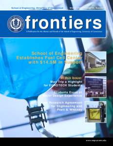 School of Engineering, University of Connecticut  Winter 2002 Volume 13, Number 2 frontiers A Publication for the Alumni and Friends of the School of Engineering, University of Connecticut