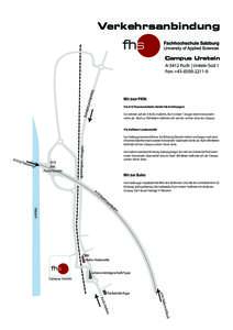 Verkehrsanbindung Campus Urstein A-5412 Puch | Urstein Süd 1 Fon: +Elsbe