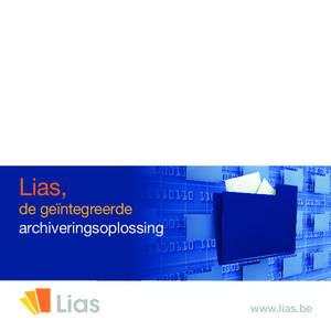 Lias, de geïntegreerde archiveringsoplossing www.lias.be