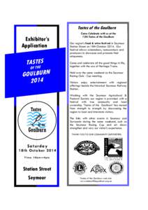 Tastes of the Goulburn  Exhibitor’s Application  TASTES