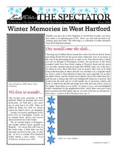 THE SPECTATOR The Newsletter of The Noah Webster House & West Hartford Historical Society Winter[removed]Winter Memories in West Hartford