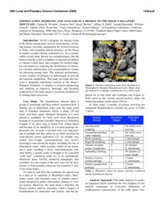 40th Lunar and Planetary Science Conference[removed]pdf FORMULATION, MODELING AND ANALYSIS OF A MISSION TO THE MOON’S MALAPERT MOUNTAIN. Charles R. Weisbin1, Pamela Clark2, Kacie Shelton1, Jeffrey H. Smith1, Josep