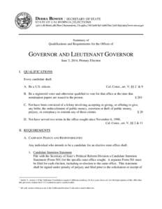 Summary of Qualifications and Requirements for the Offices of GOVERNOR AND LIEUTENANT GOVERNOR June 3, 2014, Primary Election