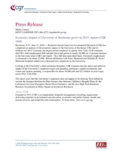 Press Release Media Contact KENT GARDNER;  Economic Impact of University of Rochester grows in 2015, reports CGR study
