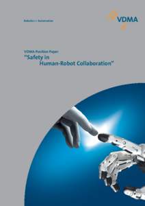 ROBOTICS + AUTOMATION   Robotics + Automation VDMA-Position Paper