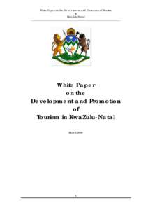 White Paper on the Development and Promotion of Tourism In KwaZulu-Natal ________________________________________________________________________  White Paper