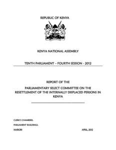 REPUBLIC OF KENYA  KENYA NATIONAL ASSEMBLY TENTH PARLIAMENT – FOURTH SESSION