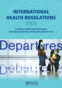 International Health RegulationsA guide for public health emergency contingency planning at designated points of entry