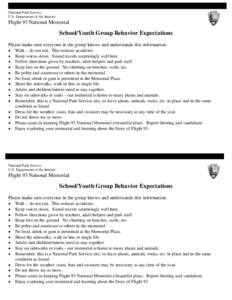 National Park Service U.S. Department of the Interior Flight 93 National Memorial  School/Youth Group Behavior Expectations
