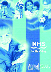 Healthcare in Scotland / NHS Scotland / Scottish Government / NHS Forth Valley / Publicly funded health care / NHS trust / NHS England / Health and Social Care Bill / National Health Service / Healthcare in the United Kingdom / Health