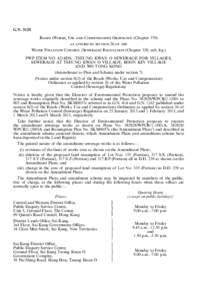 G.N[removed]Roads (Works, Use and Compensation) Ordinance (Chapter 370) as applied by section 26 of the Water Pollution Control (Sewerage) Regulation (Chapter 358, sub. leg.) PWP ITEM NO. 4214DS—TSEUNG KWAN O SEWERAGE FO