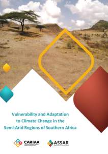 Vulnerability and Adaptation to Climate Change in the Semi-Arid Regions of Southern Africa 1