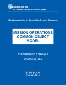 Recommendation for Space Data System Standards  MISSION OPERATIONS COMMON OBJECT MODEL