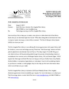 NEWS RELEASE  North Olympic Library System 2210 South Peabody Street Port Angeles, WA 98362