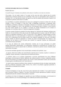 GESTION DURABLE DES EAUX CÔTIÈRES Rodolfo Quevenco Un profil retraçant l’évolution de la pollution côtière dans les Caraïbes est en train de se dessiner Cinq années, c’est un instant à peine si l’on pense 