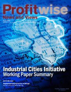 August 2012 Published by the Community Development and Policy Studies Division Also in this Issue Neighborhood Housing Services of Chicago: Annual Community Banks Meeting