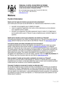 TRIBUNAL D’APPEL EN MATIÈRE DE PERMIS Tribunaux de la sécurité, des appels en matière de permis et des normes Ontario (Tribunaux SAPNO) 20, rue Dundas Ouest, bureau 530, Toronto ON M5G 2C2 Tél. : [removed], 1 8