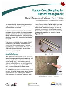 Forage Crop Sampling for Nutrient Management Nutrient Management Factsheet – No. 4 in Series Revised September 2010 – Order Reference No[removed]This factsheet describes the steps to collect representative forage 