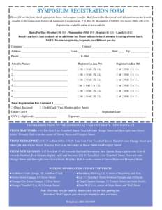 SYMPOSIUM REGISTRATION FORM Please fill out the form, check appropriate boxes and compute your fee. Mail form with either credit card information or check made payable to the Connecticut Nursery & Landscape Association t