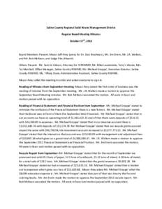 Saline County Regional Solid Waste Management District Regular Board Meeting Minutes October 17th, 2012 Board Members Present: Mayor Jeff Arey (proxy for Dr. Don Brashears), Mr. Jim Erwin, Mr. J.R. Walters, and Mr. Bob M