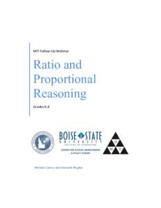MTI	
  Follow-­‐Up	
  Webinar	
    Ratio and Proportional Reasoning Grades	
  6-­‐8	
  