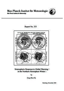 Report NoStratospheric Response to Global Warming in the Northern Hemisphere Winter by Zeng-Zhen Hu