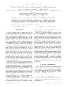 PHYSICAL REVIEW E 73, 061304 共2006兲  Granular fountains: Convection cascade in a compartmentalized granular gas 1  Devaraj van der Meer,1 Ko van der Weele,1,2 and Peter Reimann3