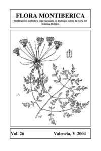 FLORA MONTIBERICA Publicación periódica especializada en trabajos sobre la flora del Sistema Ibérico Vol. 26