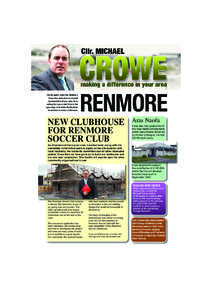 renmore:Layout[removed]:32 Page 1  For the past 5 years Cllr. Michael J Crowe has worked as an elected representative of your area. He is asking that you re-elect him in the