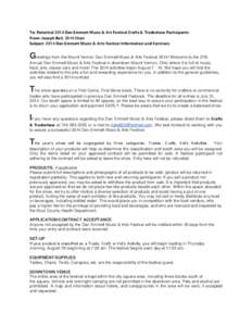 To: Potential 2014 Dan Emmett Music & Art Festival Crafts & Tradeshow Participants From: Joseph Bell, 2014 Chair Subject: 2014 Dan Emmett Music & Arts Festival Information and Contract. Greetings from the Mount Vernon Da