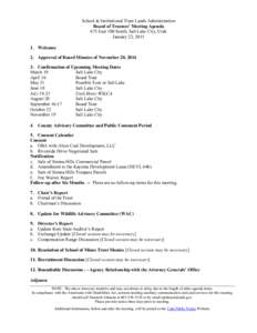 School & Institutional Trust Lands Administration Board of Trustees’ Meeting Agenda 675 East 500 South, Salt Lake City, Utah January 22, Welcome 2. Approval of Board Minutes of November 20, 2014