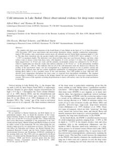 Wüest, Alfred, Thomas M. Ravens, Nikolai G. Granin, Otti Kocsis, Michael Schurter, and Michael Sturm. Cold intrusions in Lake Baikal: Direct observational evidence for deep water renewal. Limnol. Oceanogr., 50(1), 2005,