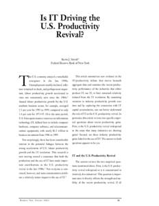 Is IT Driving the U.S. Productivity Revival? Kevin J. Stiroh* Federal Reserve Bank of New York