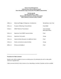 Bureau of Land Management California Desert District Advisory Council Desert Renewable Energy Conservation Plan (DRECP) Subcommittee Meeting Agenda Thursday September 17, 2014 Moreno Valley Conference and Recreation Cent