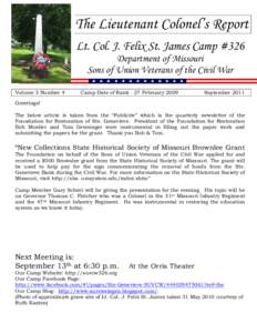 The Lieutenant Colonel’s Report Lt. Col. J. Felix St. James Camp #326 Department of Missouri Sons of Union Veterans of the Civil War Volume 3 Number 4