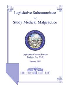 Bulletin 03-9 Legislative Subcommittee to Study Medical Malpractive