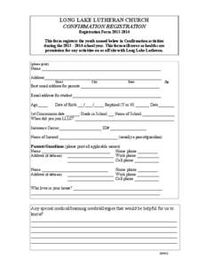 LONG LAKE LUTHERAN CHURCH CONFIRMATION REGISTRATION Registration Form[removed]This form registers the youth named below in Confirmation activities during the[removed]school year. This form will serve as health care