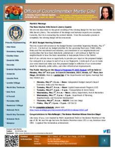 Office of Councilmember Myrtle Cole  e-Weekly Fourth District Update Public Safety | Infrastructure Improvements SPRING 2014 | April 23, 2014 Economic Development & Neighborhood Revitalization Quality Jobs & Workforce De