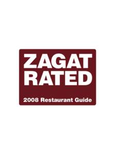 ZAGAT RATED 2008 Restaurant Guide 