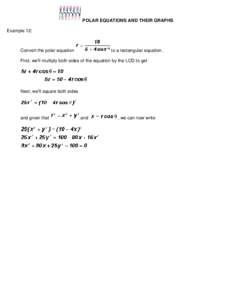 POLAR EQUATIONS AND THEIR GRAPHS Example 12: Convert the polar equation  to a rectangular equation.