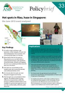 Policybrief  33 Hot spots in Riau, haze in Singapore: